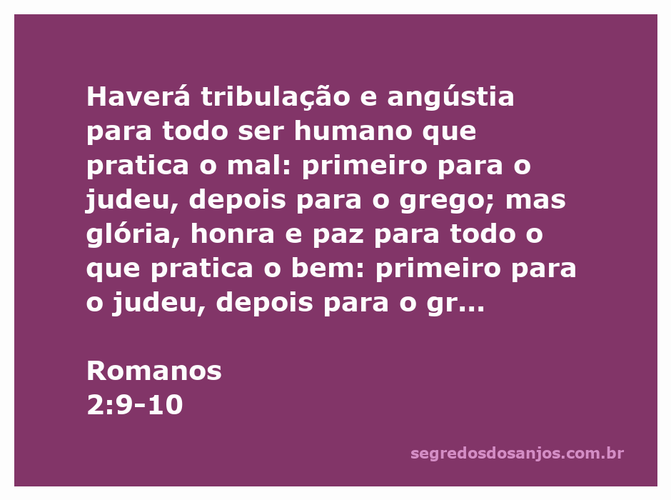 Ilustração do versículo Romanos 2:9-10, destacando a mensagem de tribulação para os que praticam o mal e glória para os que praticam o bem.