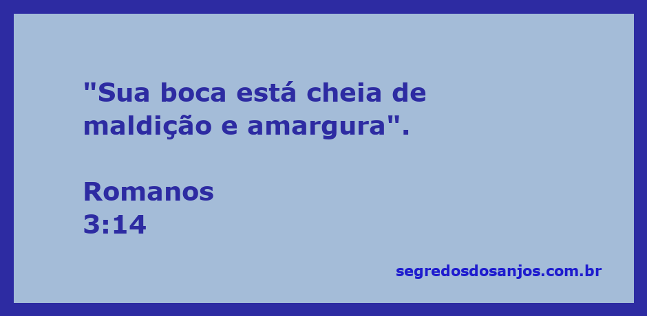 Ilustração de Romanos 3:14, destacando a maldição e a amargura na boca humana.