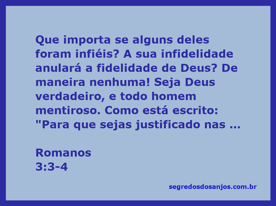 Imagem representando a passagem de Romanos 3:3-4, enfatizando a fidelidade de Deus e a verdade nas palavras humanas.