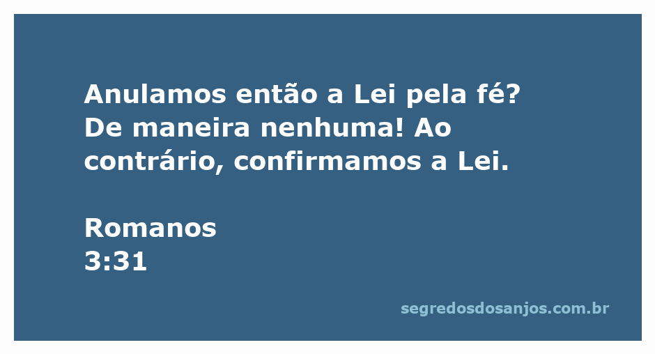 Imagem representativa da passagem Romanos 3:31, que discute a relação entre fé e a Lei.