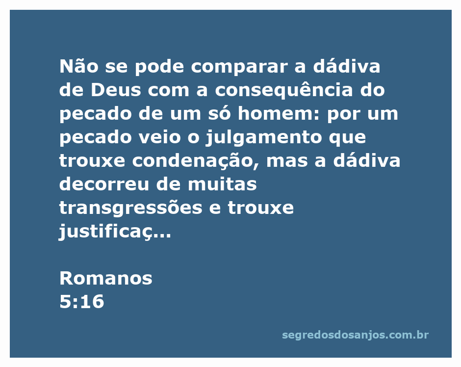Ilustração do versículo Romanos 5:16, destacando a comparação entre a dádiva de Deus e as consequências do pecado.
