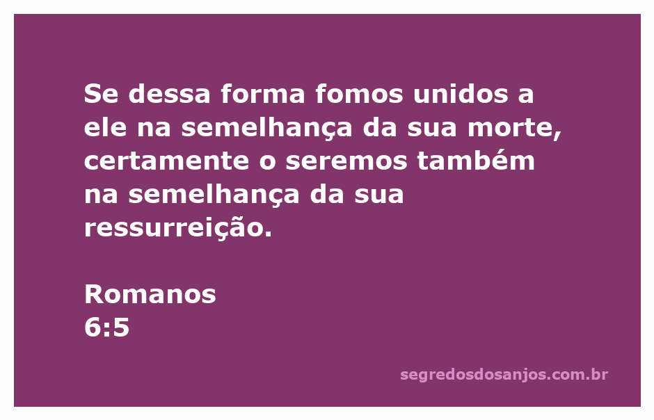 Imagem representando a união com Cristo na morte e ressurreição, inspirada em Romanos 6:5.