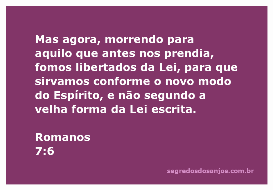 Ilustração de Romanos 7:6, simbolizando a libertação da Lei e a nova vida no Espírito.