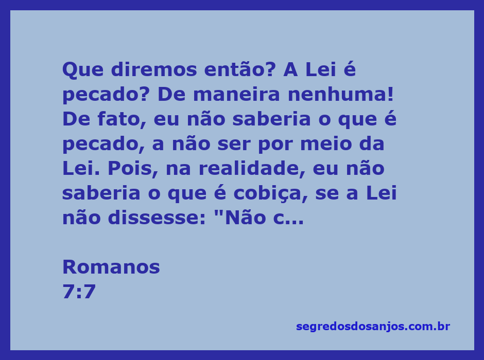 Ilustração do versículo de Romanos 7:7, destacando a relação entre a Lei e o pecado.
