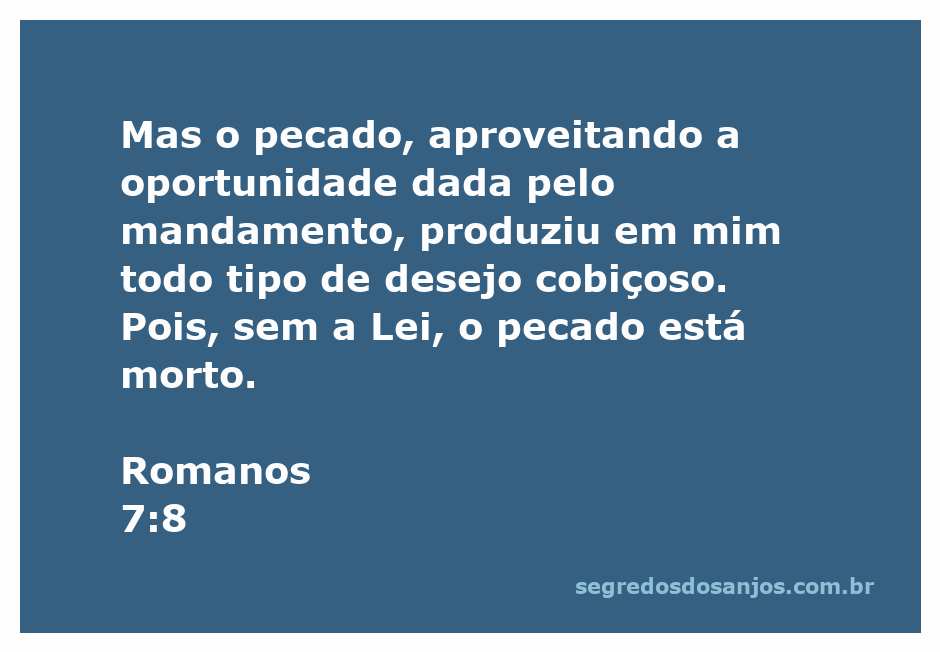 Representação do versículo Romanos 7:8, destacando o conflito entre a Lei e o pecado.