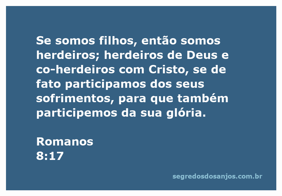 Versículo de Romanos 8:17 sobre herança espiritual em Cristo