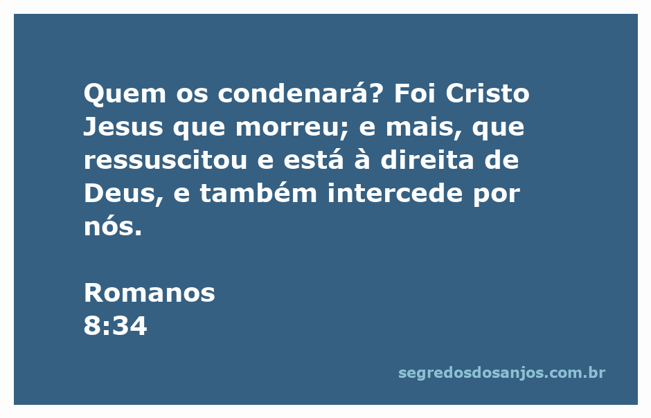 Imagem que representa Romanos 8:34, destacando a intercessão de Cristo após sua morte e ressurreição.
