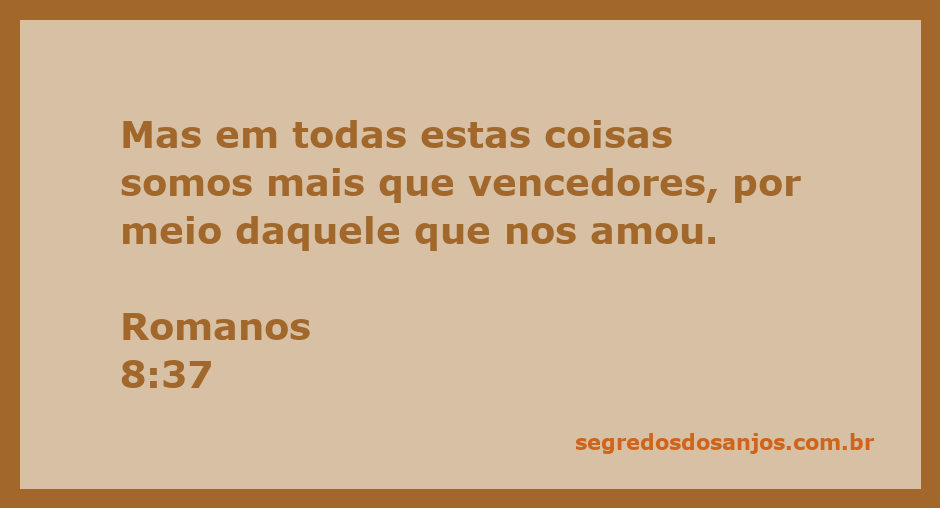Imagem inspiradora representando a vitória e o amor de Deus, com a citação de Romanos 8:37.