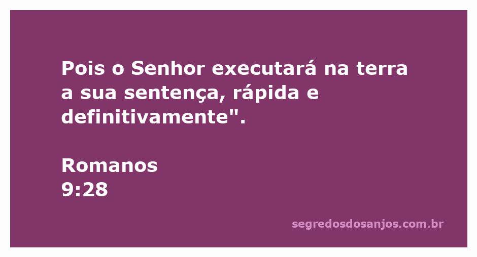 Uma representação artística da execução da sentença do Senhor na terra, inspirada em Romanos 9:28.