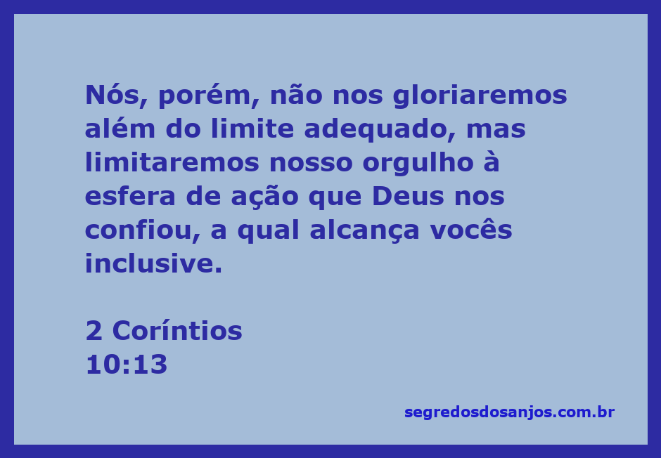 Ilustração do versículo 2 Coríntios 10:13, destacando a importância da humildade e da ação dentro dos limites dados por Deus.