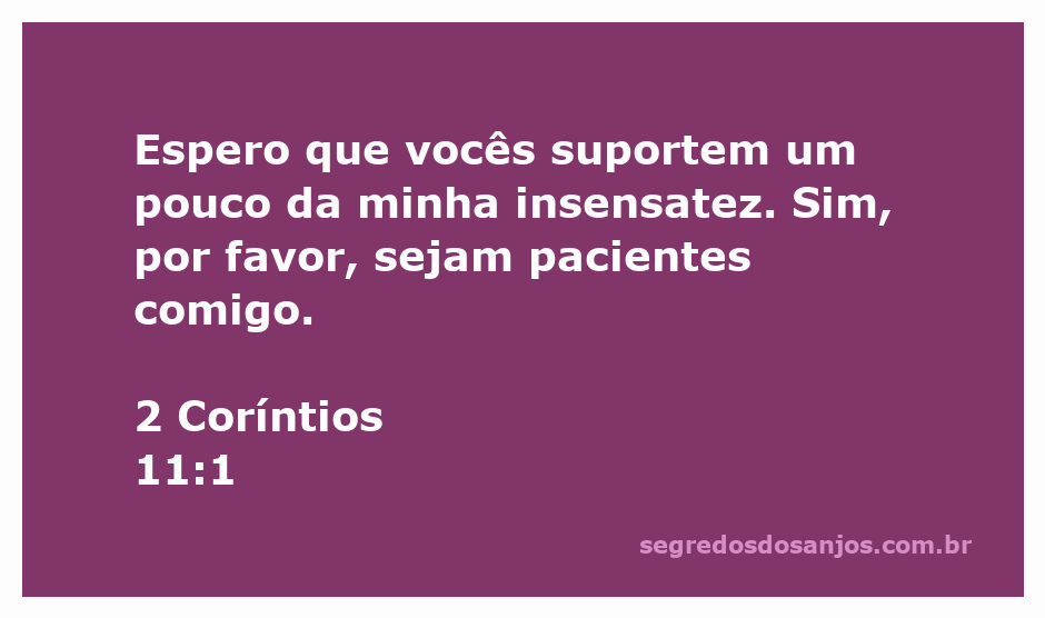 Imagem representativa de 2 Coríntios 11:1, expressando a esperança de paciência e compreensão.