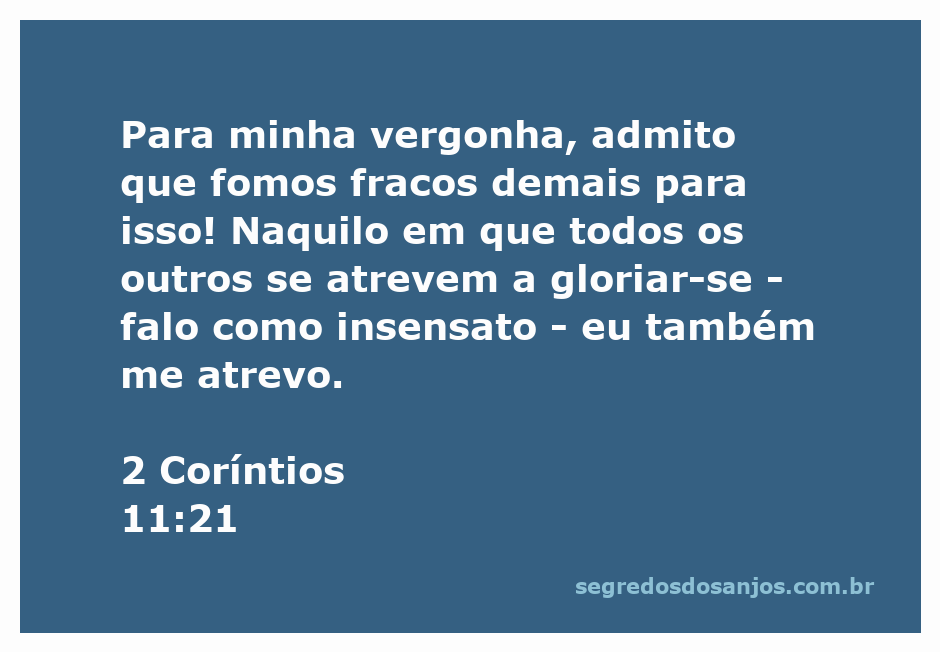 Imagem representando 2 Coríntios 11:21, enfatizando a reflexão sobre fraquezas e glórias.