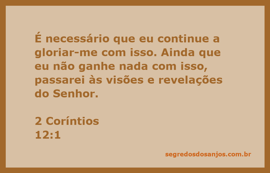 Ilustração de 2 Coríntios 12:1, destacando a importância das visões e revelações do Senhor.