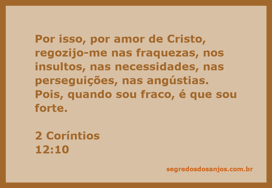 Versículo de 2 Coríntios 12:10, destacando a força que vem da fraqueza em Cristo.