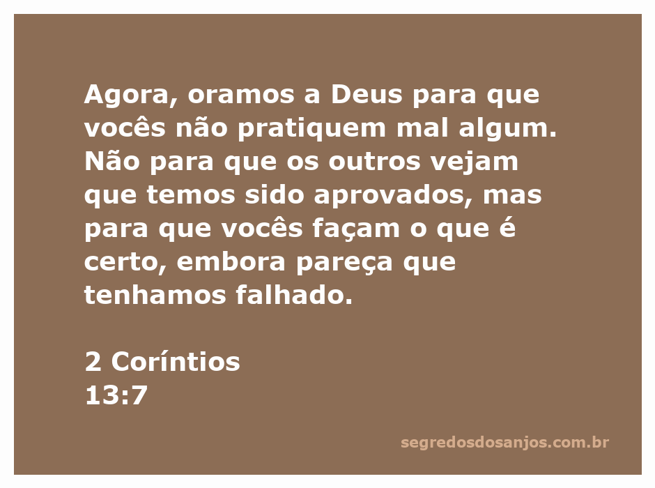 Imagem inspiradora relacionada ao versículo 2 Coríntios 13:7, refletindo sobre a importância de fazer o bem.