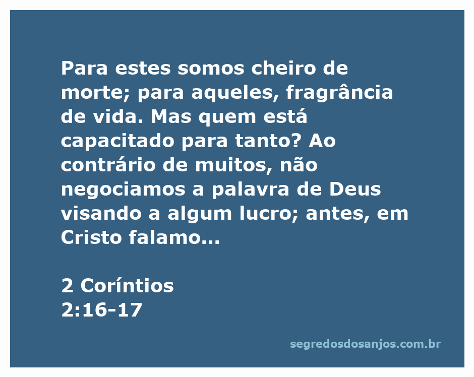 Imagem representativa do versículo 2 Coríntios 2:16-17, simbolizando a dualidade entre a morte e a vida na mensagem de Cristo.