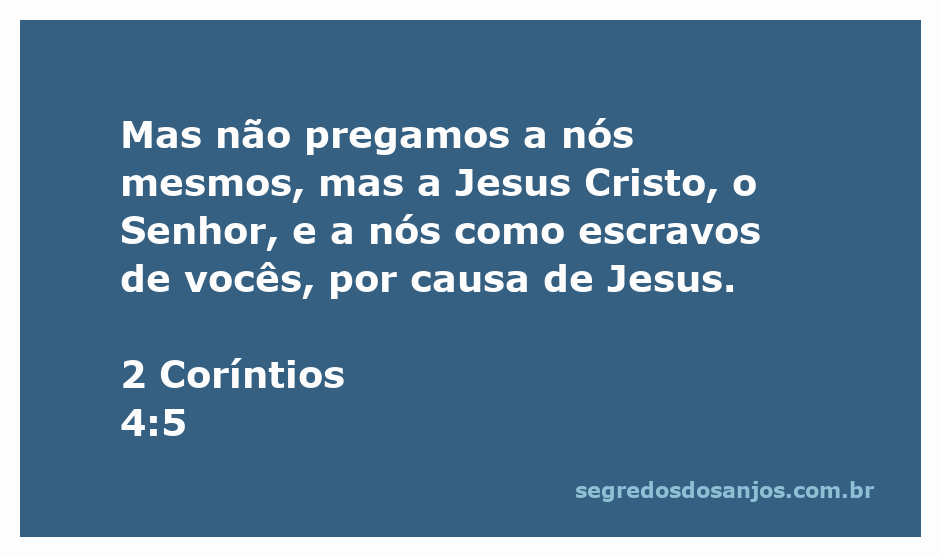 Imagem representativa de 2 Coríntios 4:5, destacando a mensagem de pregar Jesus Cristo como Senhor.