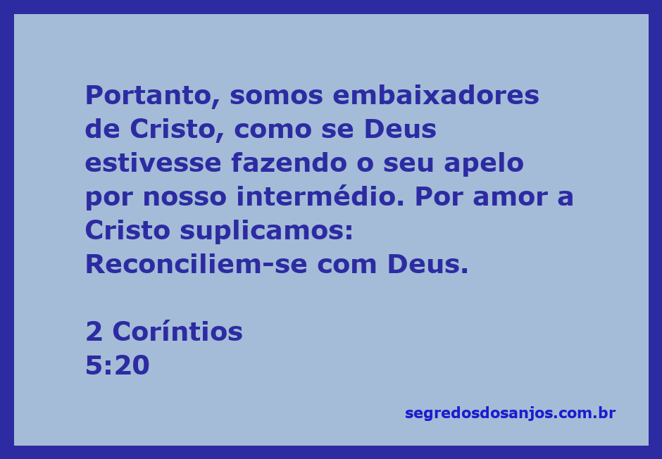 Imagem que ilustra 2 Coríntios 5:20, destacando o papel dos embaixadores de Cristo na reconciliação com Deus.