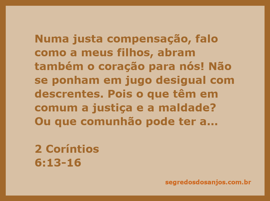 Uma imagem que representa a passagem de 2 Coríntios 6:13-16, destacando a importância de viver em harmonia com a fé e evitando jugos desiguais.