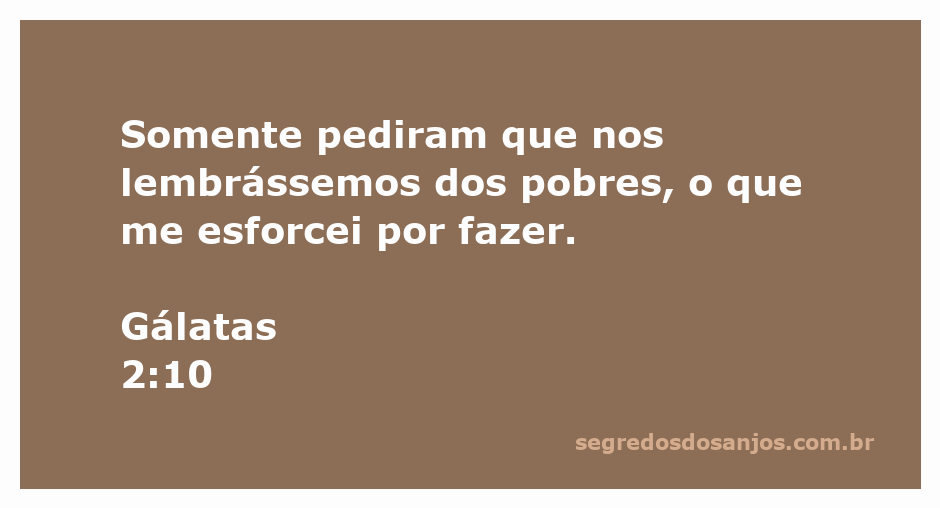 Imagem que representa a passagem de Gálatas 2:10 sobre a importância de lembrar dos pobres.