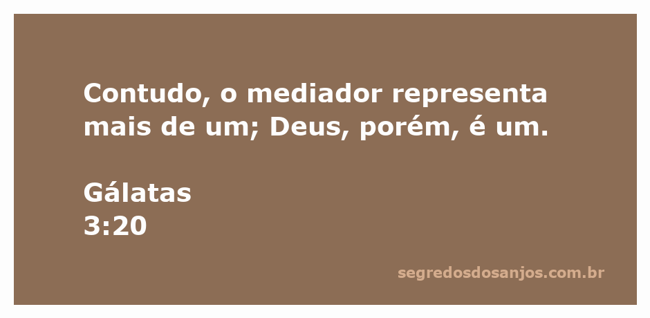 Imagem representativa do versículo de Gálatas 3:20, destacando a unicidade de Deus como mediador.
