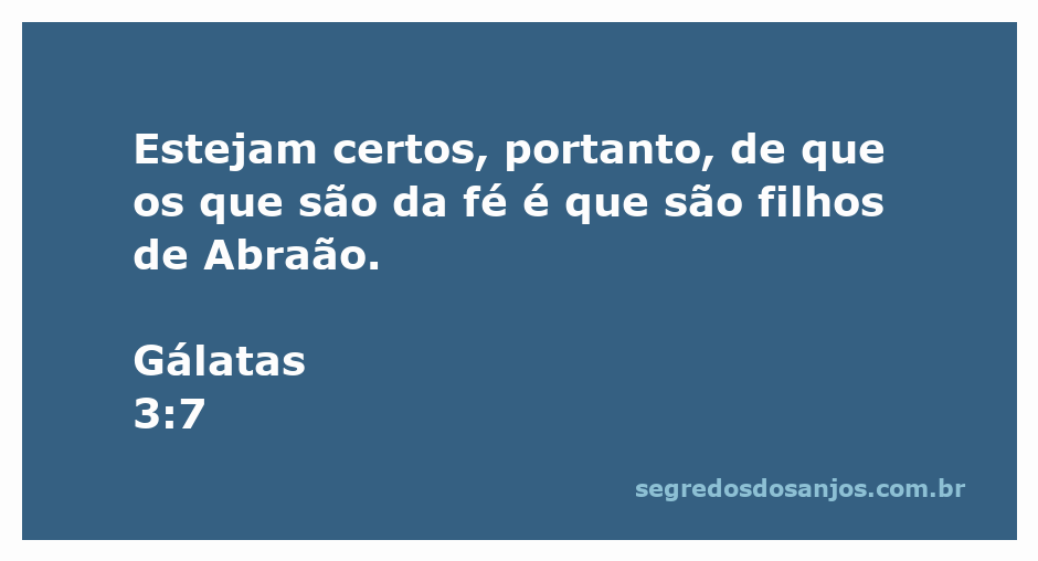 Imagem que representa Gálatas 3:7, destacando a conexão entre fé e a descendência espiritual de Abraão.