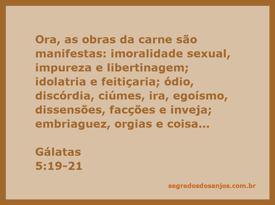 Versículo de Gálatas 5:19-21 destacando as obras da carne e suas consequências espirituais.