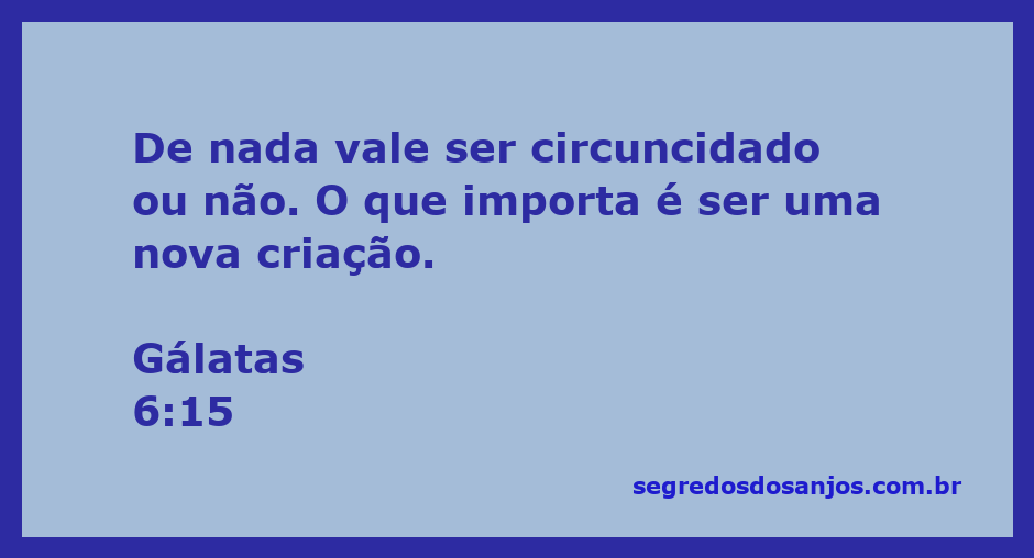 Imagem que representa a nova criação em Cristo, com foco no versículo Gálatas 6:15