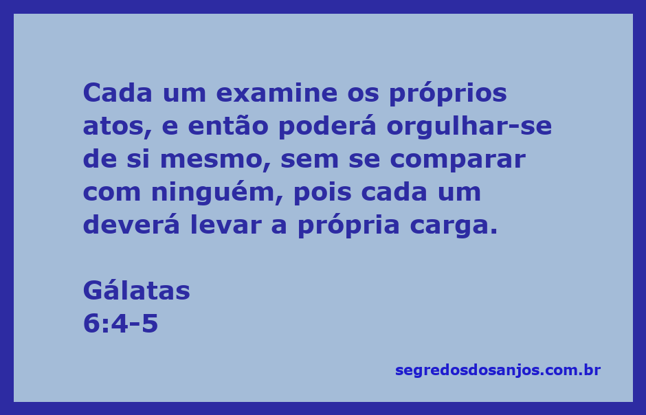 Ilustração do versículo de Gálatas 6:4-5, enfatizando a importância da autoavaliação e da responsabilidade pessoal.