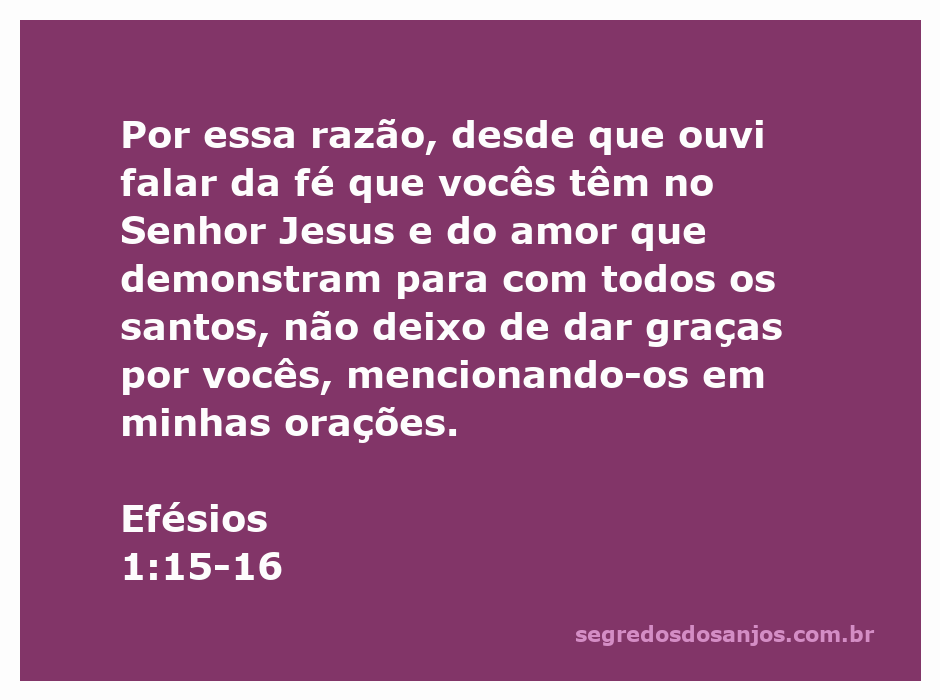 Ilustração do versículo Efésios 1:15-16, destacando a fé em Jesus e o amor pelos santos.