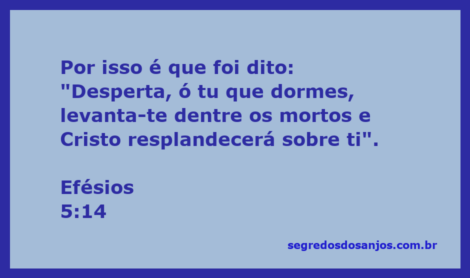 Imagem inspiradora com a frase de Efésios 5:14, convidando à reflexão e ao despertar espiritual.