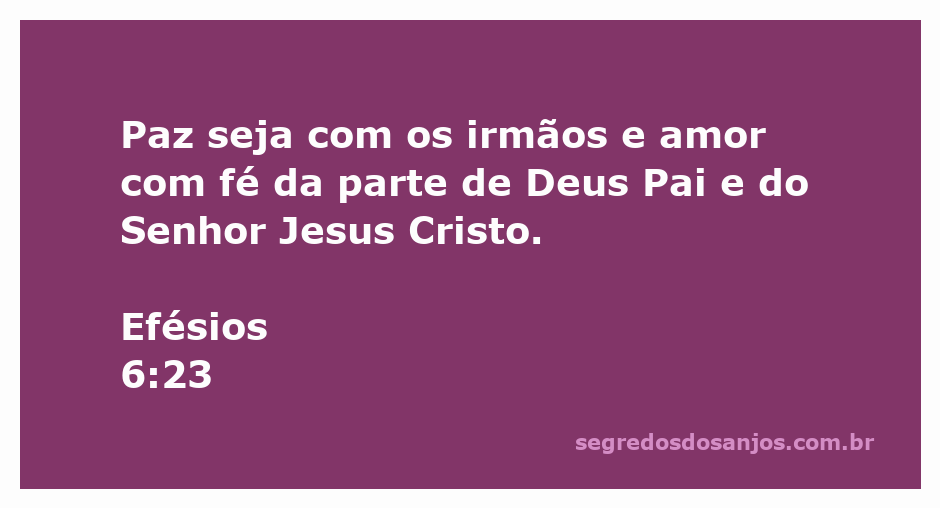 Versículo de Efésios 6:23 escrito em uma bela caligrafia sobre um fundo sereno.