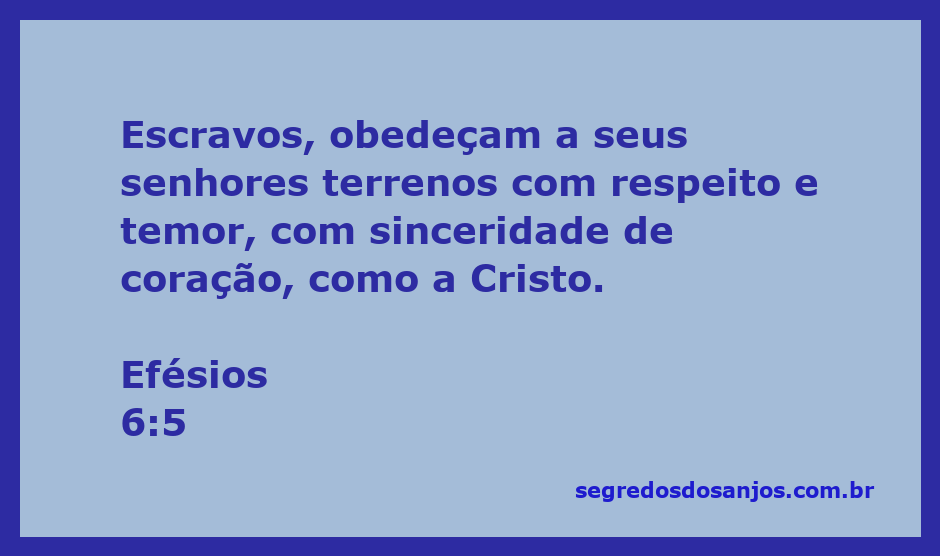 Ilustração de Efésios 6:5, mostrando a importância da obediência e respeito entre escravos e senhores.