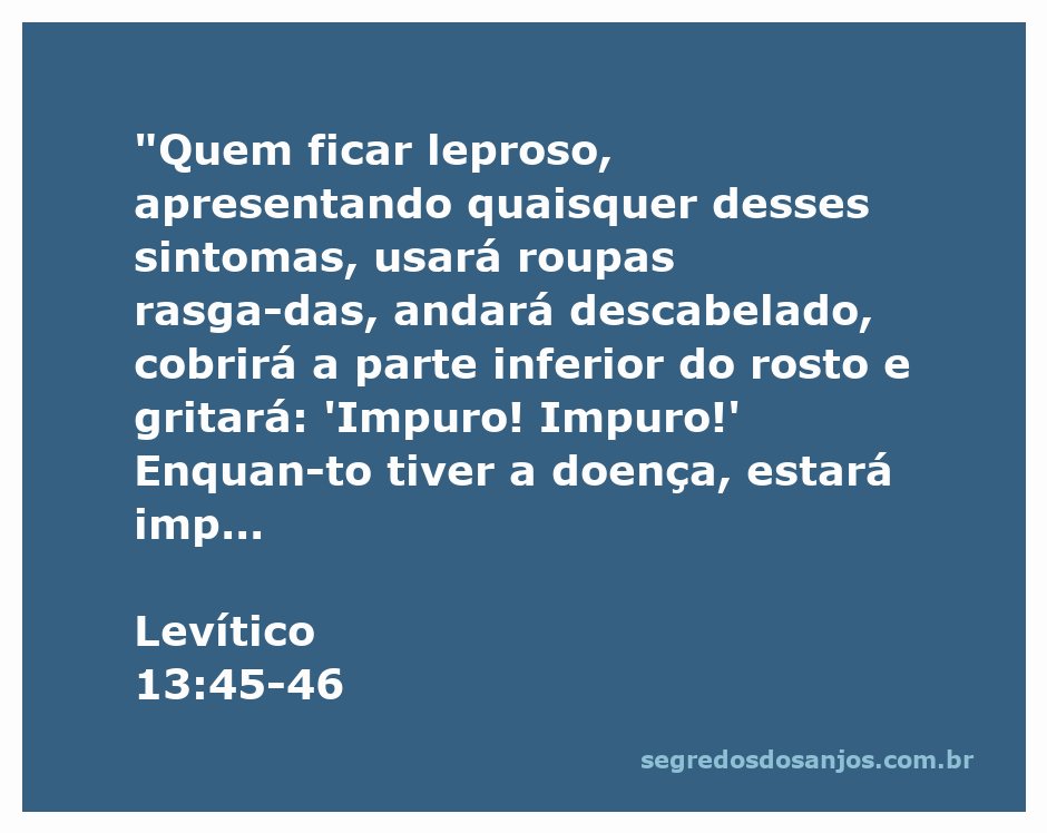 Ilustração de uma pessoa leprosa com roupas rasgadas, cobrindo o rosto e anunciando sua impureza, conforme Levítico 13:45-46.