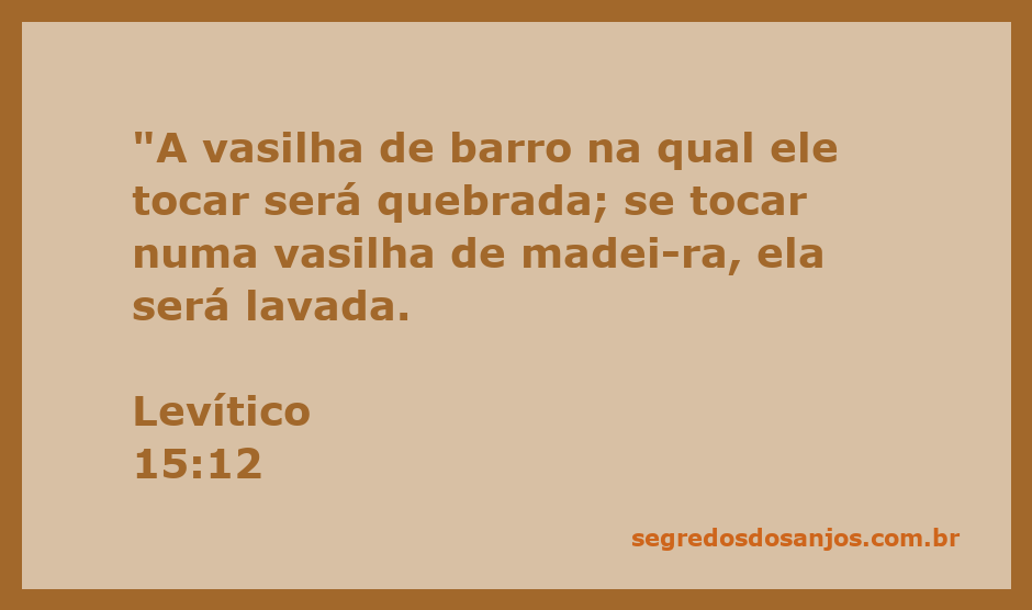 Imagem de uma vasilha de barro quebrada e uma vasilha de madeira sendo lavada, representando a purificação conforme Levítico 15:12.