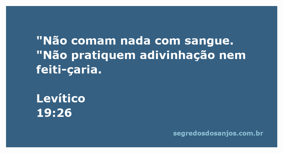 Ilustração da passagem bíblica de Levítico 19:26, que proíbe o consumo de sangue e a prática de adivinhação.