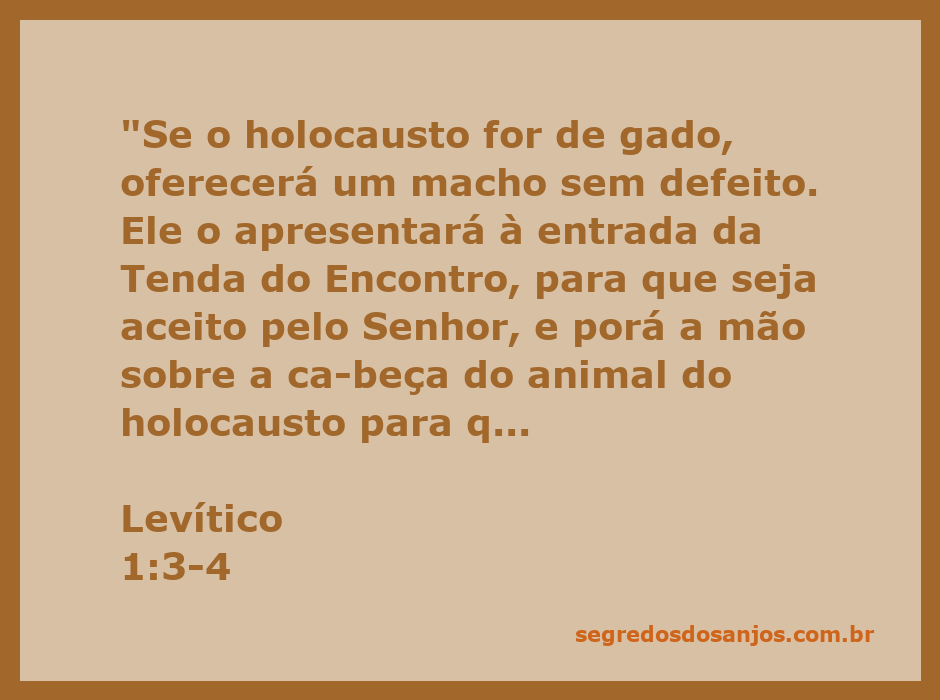 Um homem oferecendo um holocausto de gado na entrada da Tenda do Encontro, simbolizando a aceitação do sacrifício diante do Senhor.