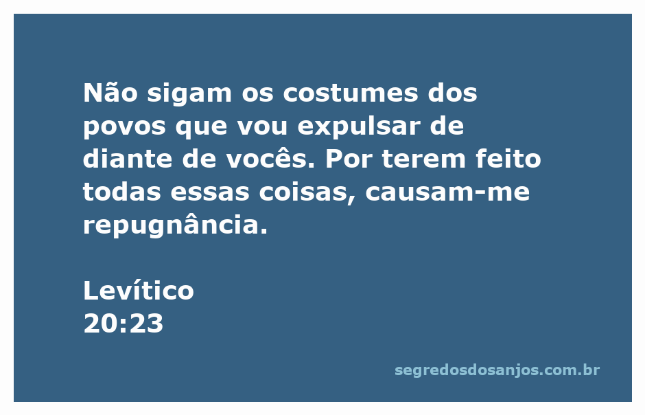 Ilustração do versículo Levítico 20:23, enfatizando a importância de não seguir os costumes de outros povos.