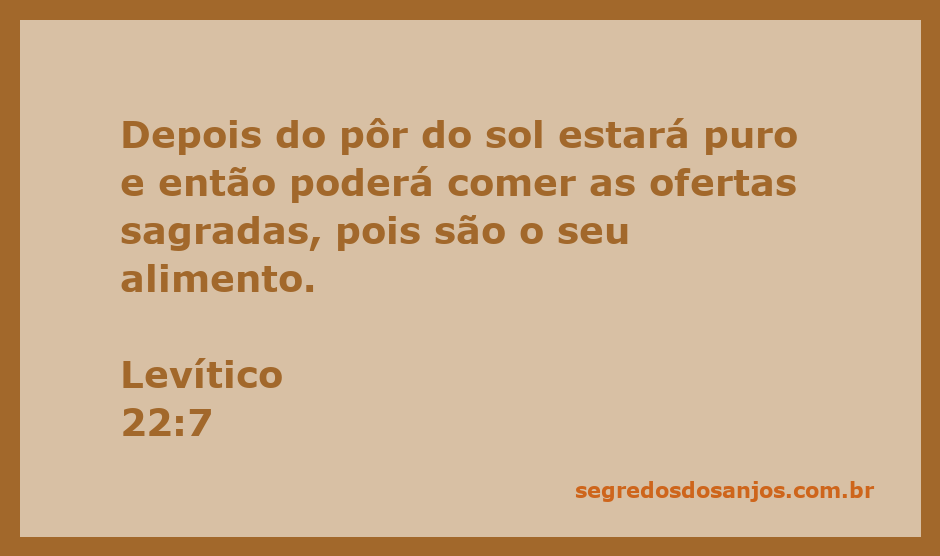 Versículo bíblico de Levítico 22:7 sobre purificação e ofertas sagradas.