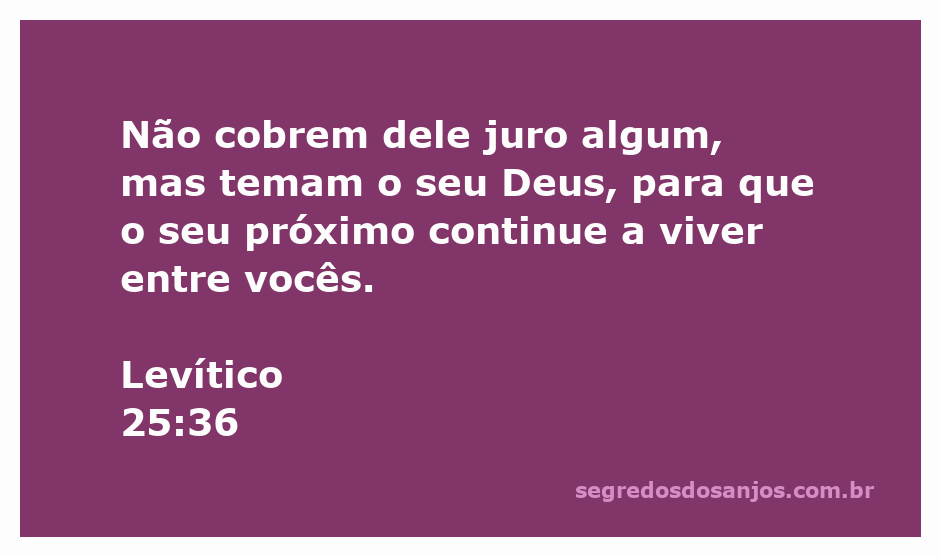 Ilustração do versículo Levítico 25:36 sobre a importância de não cobrar juros e temer a Deus.