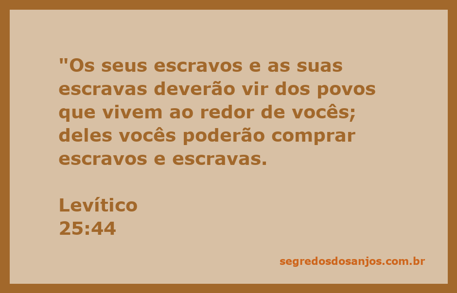 Ilustração de Levítico 25:44, destacando a prática de aquisição de escravos na cultura antiga.