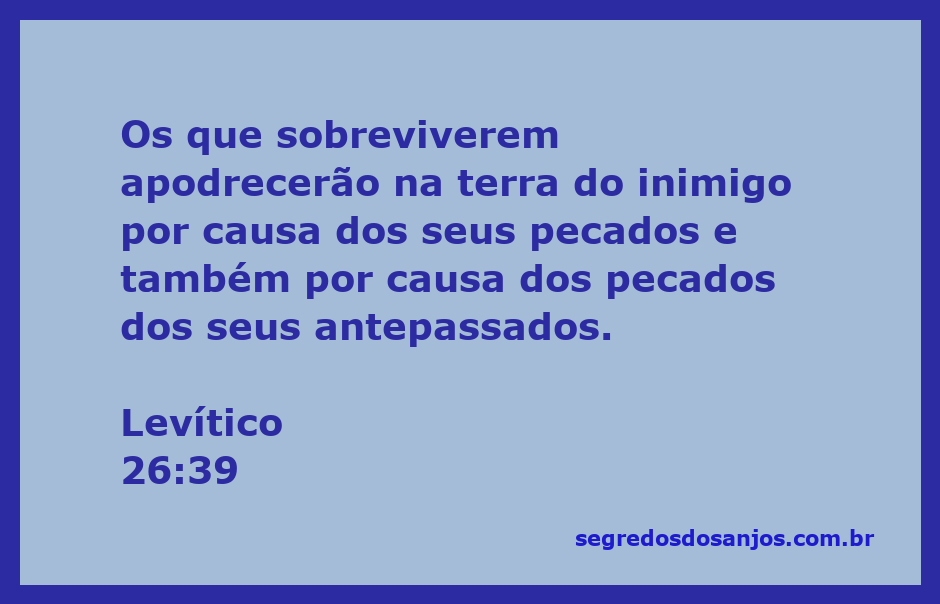 Imagem representativa da passagem bíblica Levítico 26:39, ilustrando a consequência dos pecados.