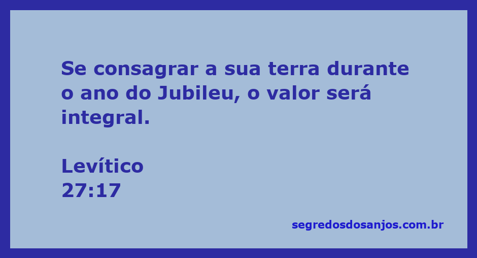 Imagem representativa do Jubileu, simbolizando a consagração da terra conforme Levítico 27:17.
