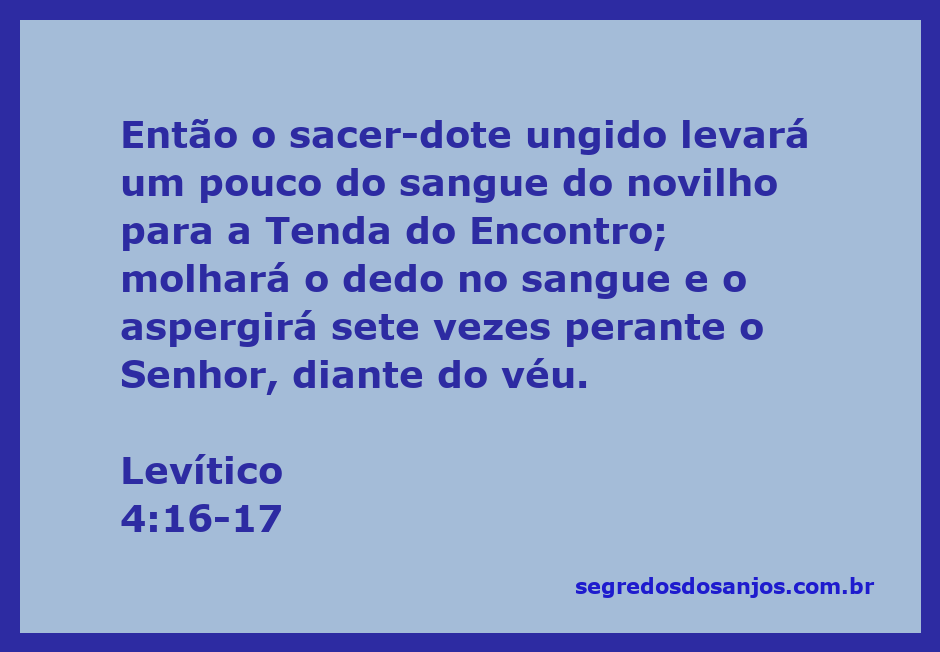 Sacerdote ungido aspergindo sangue do novilho na Tenda do Encontro conforme descrito em Levítico 4:16-17.