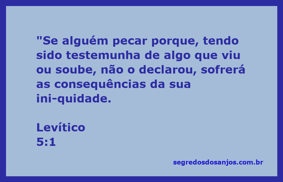 Ilustração de Levítico 5:1, destacando a importância de declarar testemunhos e as consequências do silêncio diante da iniqüidade.