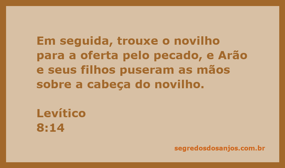 Arão e seus filhos colocando as mãos sobre a cabeça de um novilho para a oferta pelo pecado, conforme descrito em Levítico 8:14.