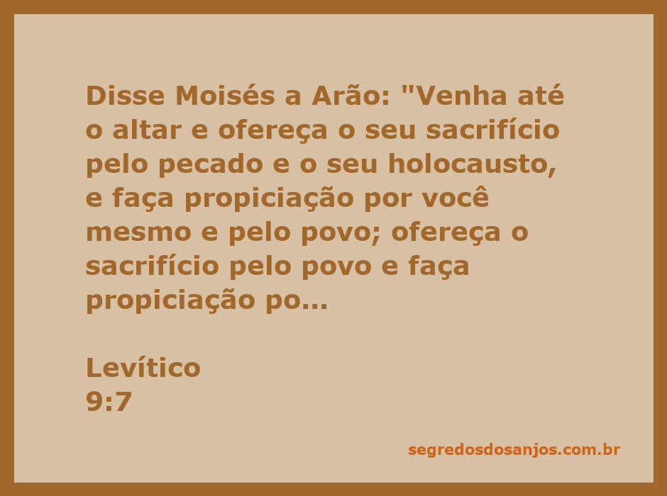 Moisés instruindo Arão a oferecer sacrifícios pelo pecado e pelo povo conforme Levítico 9:7.