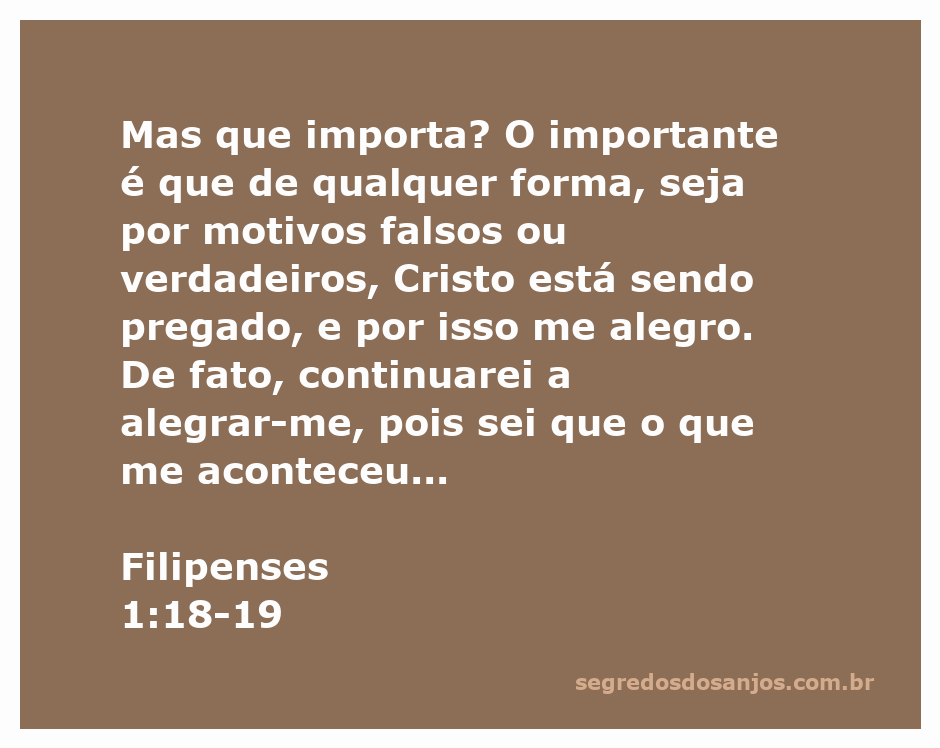 Imagem representativa de Filipenses 1:18-19, destacando a alegria de Paulo na pregação de Cristo, independentemente das intenções.