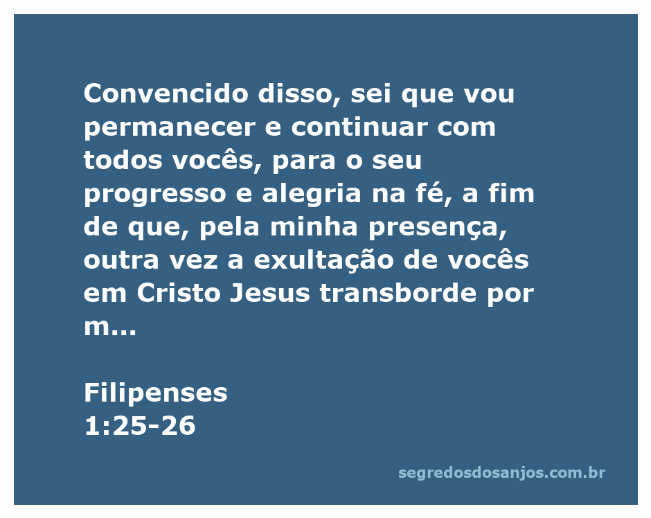 Versículo bíblico Filipenses 1:25-26 destacando o compromisso de Paulo com a fé e a alegria dos irmãos.