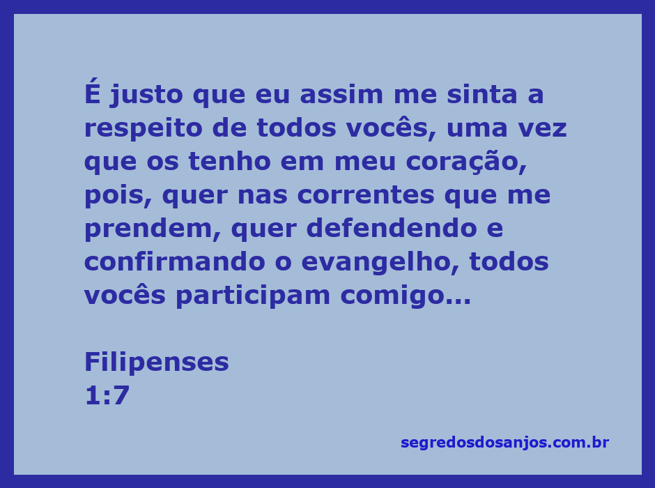 Versículo Filipenses 1:7 que expressa a gratidão e o amor do apóstolo Paulo pelos filipenses, ilustrando a importância da união na fé.